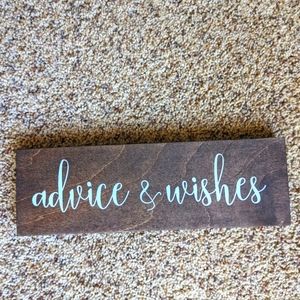 wedding signage: Advice & Wishes